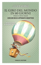 Il giro del mondo in 80 giorni. Unico con apparato didattico