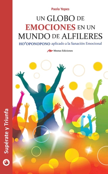 Un globo de emociones en un mundo de alfileres - Paola Andrea Yepes Boada