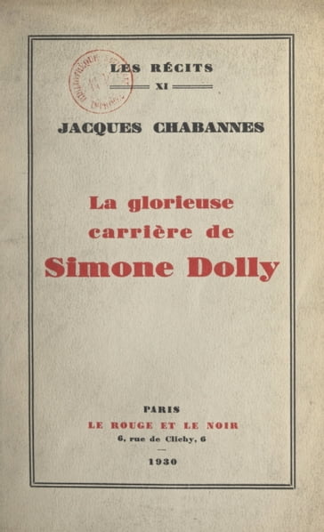 La glorieuse carrière de Simone Dolly - Jacques Chabannes