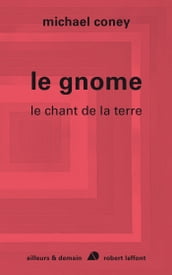 Le gnome - Le chant de la terre - tome 4 - NE