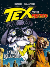 La gola della morte. Tex contro Mefisto