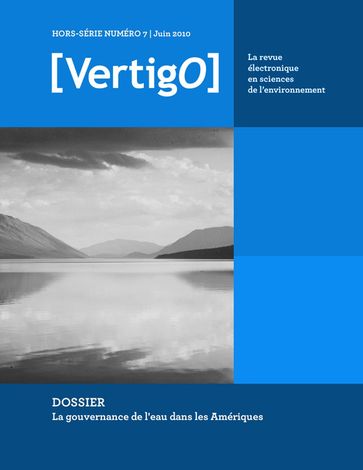 La gouvernance de l'eau dans les Amériques - Les Éditions en environnement VertigO