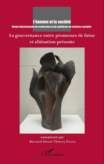 La gouvernance entre promesses de futur et aliénation présente - Bernard Hours - Thierry POUCH