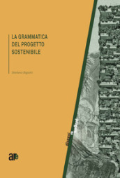 La grammatica del progetto sostenibile