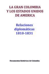 La gran Colombia y los Estados Unidos de América