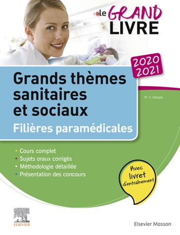 Le grand livre - 2020-2021 - Grands thèmes sanitaires et sociaux- Filières paramédicales - Marie-Christine Denoyer