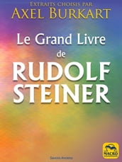 Le grand livre de Rudolf Steiner