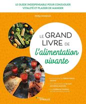 Le grand livre de l alimentation vivante