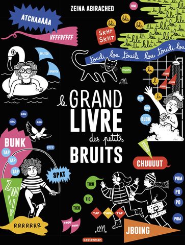 Le grand livre des petits bruits - Zeina Abirached