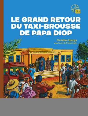 Le grand retour du taxi brousse de Papa Diop-EFL3 - Christian Epanya