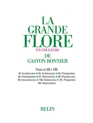 La grande Flore (Volume 15) - Famille 93 à 102 - Gaston Bonnier
