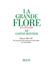 La grande Flore (Volume 17) - Famille 124 à 127