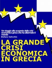 La grande crisi economica in Grecia