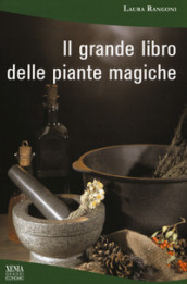 Il grande libro delle piante magiche