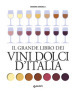 Il grande libro dei vini dolci d Italia