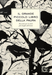 Il grande piccolo libro della paura. Racconti per il giorno più spaventoso dell anno