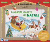 Il grande segreto di Natale. Il Kamishibai Raffaello. Ediz. a colori. Con guida. Con kamishibai