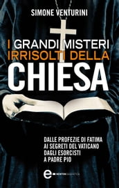 I grandi misteri irrisolti della Chiesa