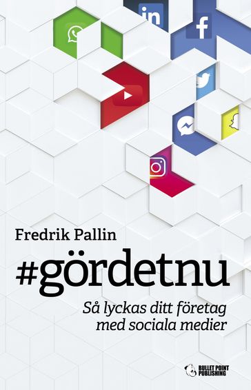 #gördetnu - sa lyckas ditt företag med sociala medier - Fredrik Pallin