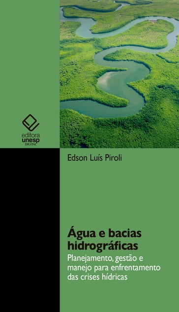 Água e bacias hidrográficas - Edson Luís Piroli