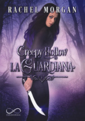 La guardiana. Creepy Hollow. 1.