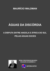 Águas da Discórdia