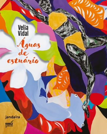 Águas de estuário - Velia Vidal