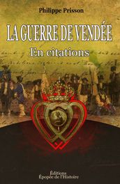 La guerre de Vendée en citations