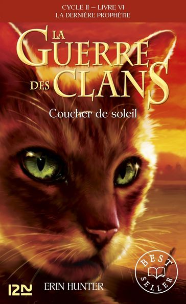 La guerre des clans II - La dernière prophétie tome 6 - Erin Hunter
