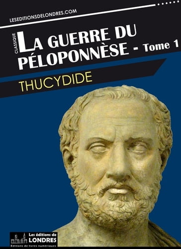 La guerre du Péloponnèse - tome 1 - Thucydide