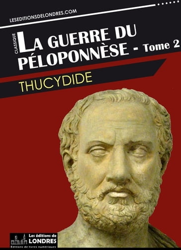 La guerre du Péloponnèse - tome 2 - Thucydide