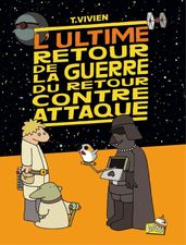 La guerre du retour contre attaque - Tome 5 - L