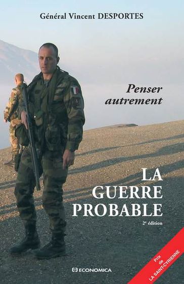 La guerre probable (seconde édition) - Vincent DESPORTES