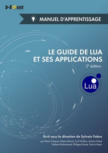 Le guide de Lua et ses applications - Manuel d'apprentissage (2e édition) - Collectif d