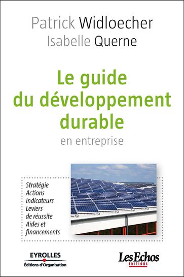 Le guide du développement durable en entreprise - Isabelle Querne - Patrick Widloecher