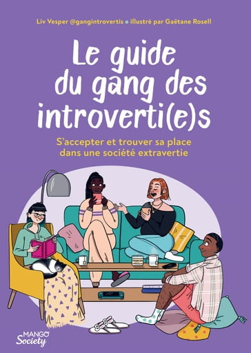 Le guide du gang des introverti(e)s - Liv Vesper