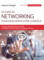 Le guide du networking pour développer votre clientèle