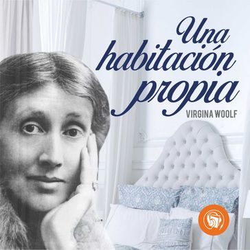 Una habitación propia (Completo) - Virginia Woolf