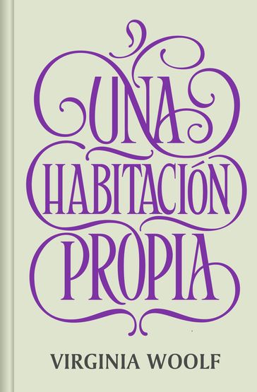 Una habitación propia (nueva traducción) - Virginia Woolf