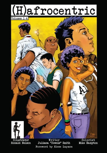 (h)afrocentric Comics: Volumes 1-4 - Juliana 