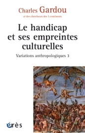 Le handicap et ses empreintes culturelles