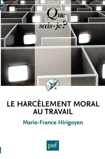 Le harcèlement moral au travail - Marie-France Hirigoyen