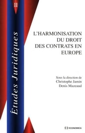 L harmonisation du droit des contrats en Europe
