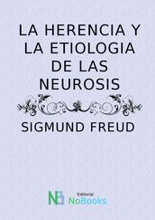 La herencia y la etiologia de las neurosis