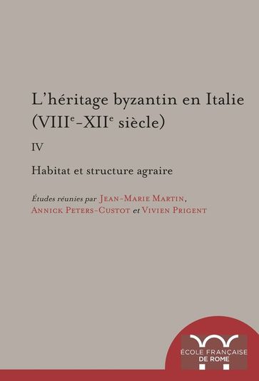L'héritage byzantin en Italie (VIIIe-XIIe siècle) - Collectif