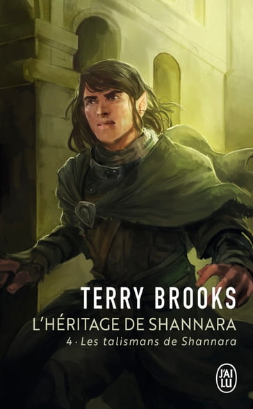 L'héritage de Shannara (Tome 4) - Les talismans de Shannara - Terry Brooks