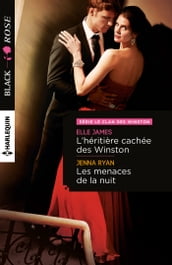 L héritière cachée des Winston - Les menaces de la nuit