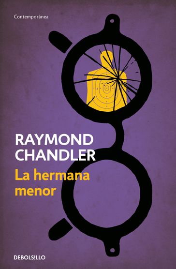 La hermana menor (Philip Marlowe 5) - Raymond Chandler