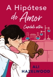 A hipótese do amor: Capitulo Extra