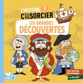 L histoire C est pas sorcier - Les grandes découvertes